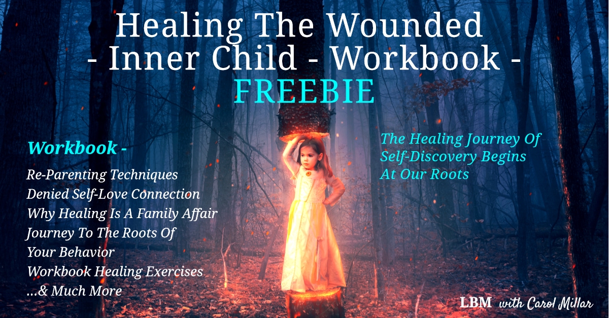 Healing The Wounded Inner Child Workbook